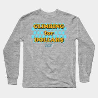 Climbing for Dollars - The Running Man Long Sleeve T-Shirt